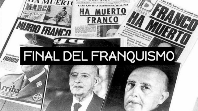Final de la dictadura , muerte de Franco