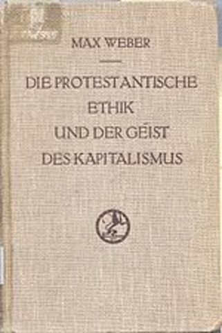 Publication of "The Protestant Ethic and Spirit of Capitalism."