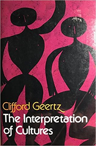 Clifford Geertz: The interpretation of Cultures