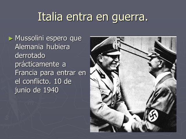 Italia entra en guerra junto a Alemania