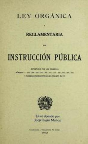 Ley orgánica de Instrucción Pública y el Plan de Estudios Preparatorios Generales y Especiales.