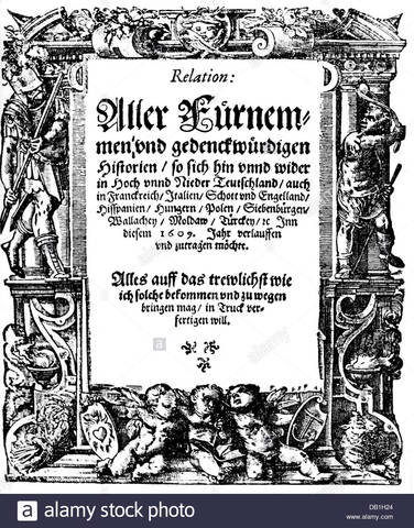 El alemán Johann Cárolus imprimió y distribuyo el primer periódico del mundo