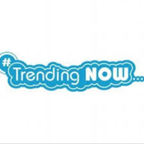 Now Trending