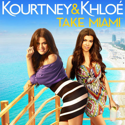 Kourtney and Khloé Take Miami