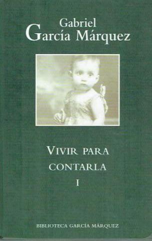 Vivir para contarla