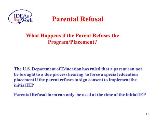 Refusal of Consent: Extension