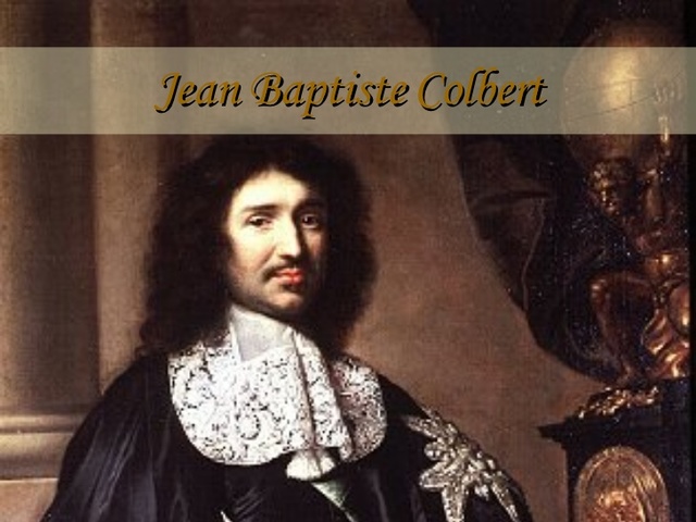 Jean Baptiste Colbert  Primera Escuela  formal de Ingeniería