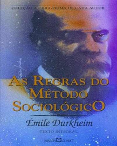 As Regras do Método Sociológico