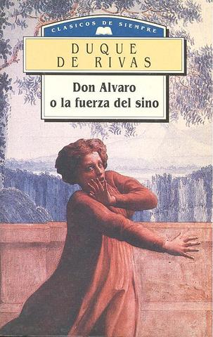 El duque de RIvas estrena Don Álvaro o la fuerza del Sino.