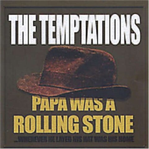 "Papa Was A Rolling Stone" by The Temptations