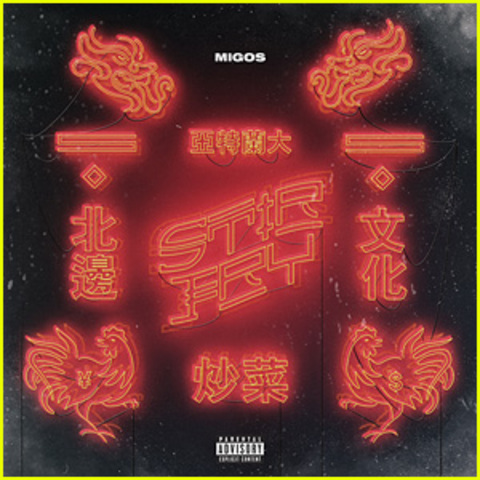 "Stirfry" by Migos