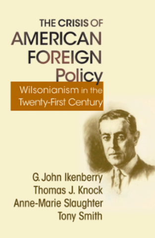 Woodrow Wilson propounds Wilsonianism