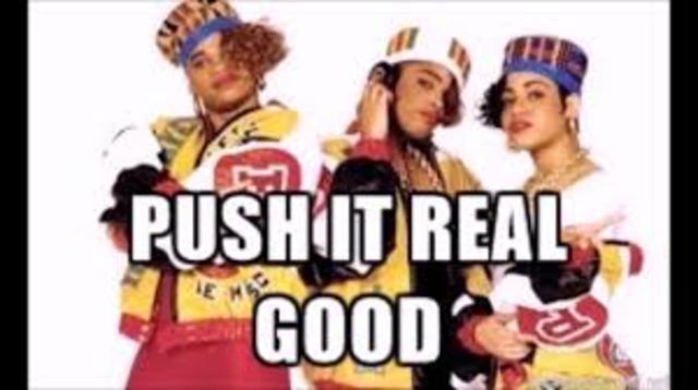 Push it baby