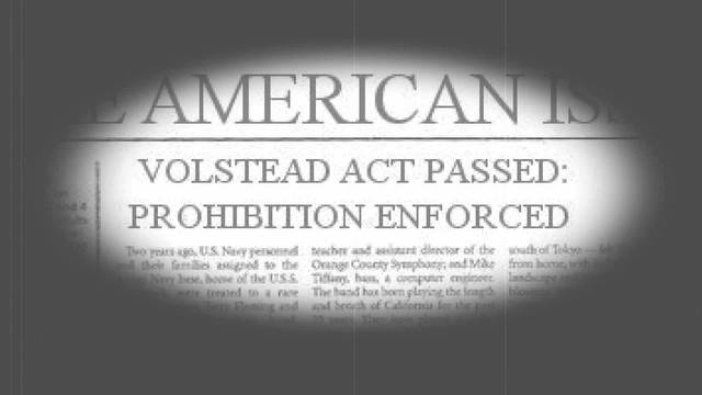 Prohibition- Volstead Act