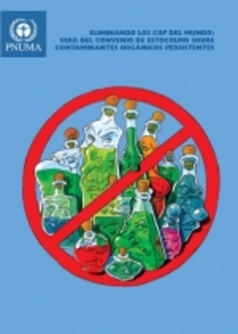 CONVENIO DE ESTOCOLMO SOBRE LOS CONTAMINANTES ORGÁNICOS PERSISTENTES