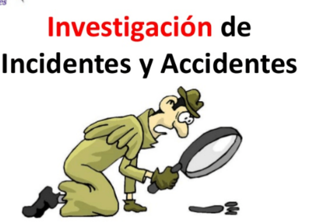 INVESTIGACIÓN DE INCIDENTES Y ACCIDENTES LABORALES