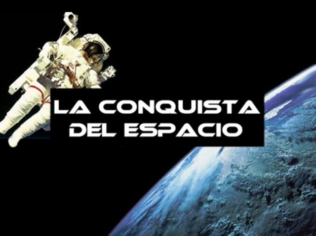 LA CONQUISTA DEL ESPACIO