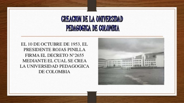 creación de la universidad pedagógica de colombia