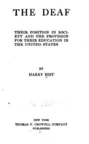 Dr. Harry Best Publishes his Book about  the Deaf