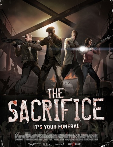 Left 4 Dead: The Sacrafice