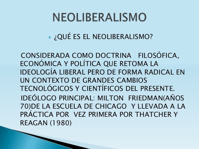11. Escuela Neoliberal (1970)
