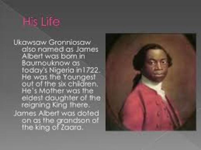 James Albert Ukawsaw Gronniosaw's writes the first autobiographical slave narrative.