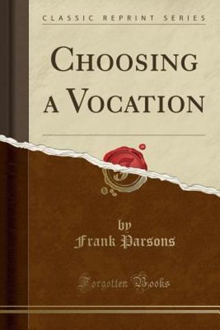 Frank Parsons-Choosing a vocation