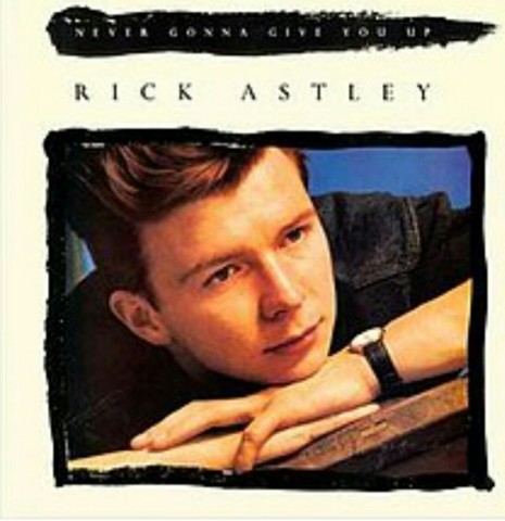 Never gonna give you up