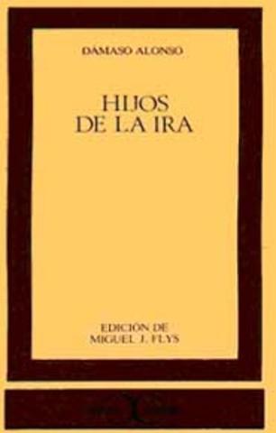 HIJOS DE LA IRA (Dámaso Alonso)