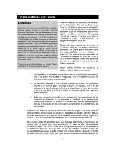 Ceballos-Lascuarain hizo uno de los primeros estudios formales que se hicieron acerca de la situación del ecoturismo en México