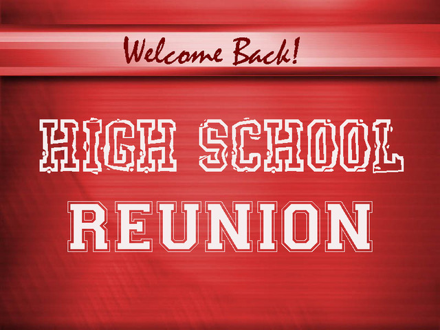 Go to High School Reunion