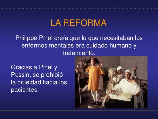 Philippe Pinel- Reformista Psiquiatrico