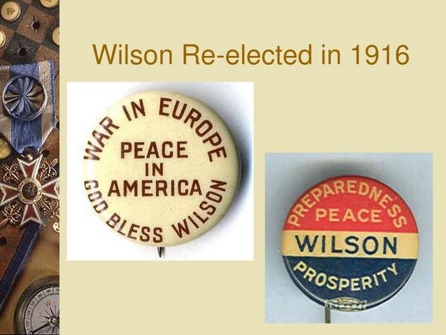Wilson reelected; pledged American neutrality