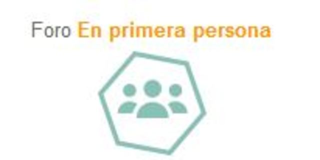 Foro: En primera persona