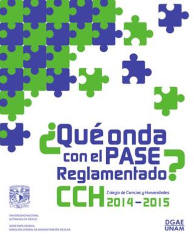 UNAM y el pase reglamentado.
