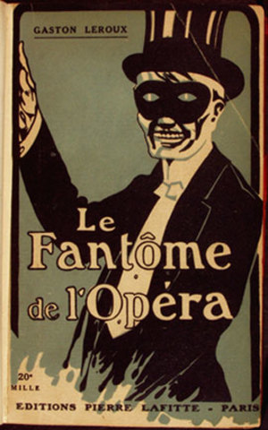 Le Fantôme de l'Opéra  -  νουβέλα του Γκαστόν Λερού