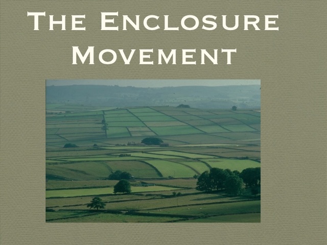 The Land Enclosure Movement