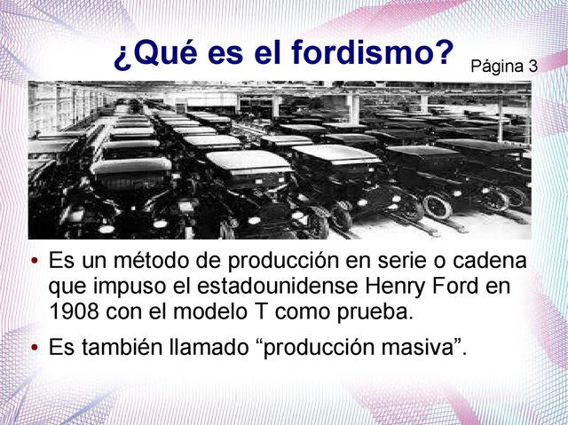 Año 1908 - Fordismo