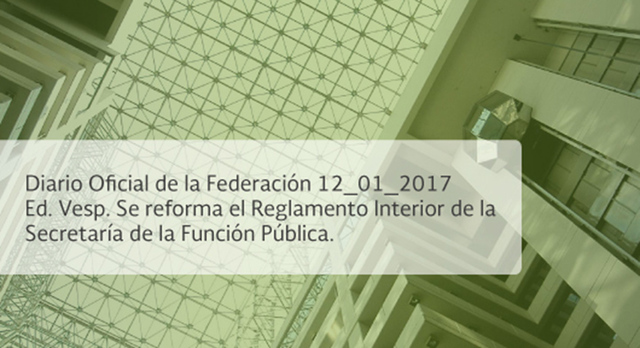 Reformas al Reglamento Interior de la Secretaría de la Función Pública.