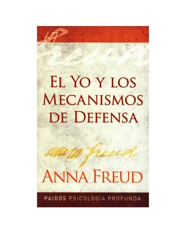 “El yo y los mecanismos de defensa"