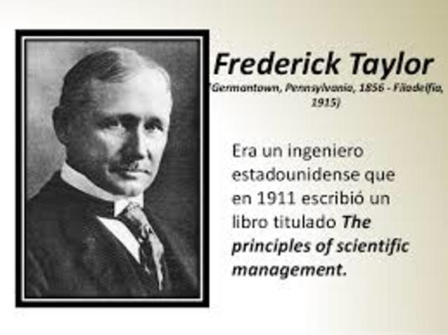 Teoría de la Administración Científica (Frederick Winslow Taylor 1856-1915)