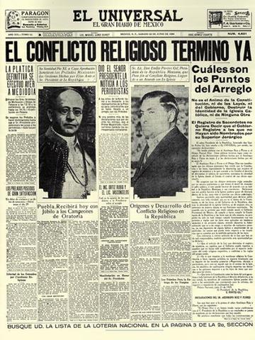 Reunión en Palacio Nacional entre el Delegado Apostólico, Secretario del Comité Episcopal y el Licenciado Emilio Portes Gil, en la cual llegaron a terminar con la lucha armada que ya tenía tres años y que tanto había costado a la Nación; 300,000 muertos