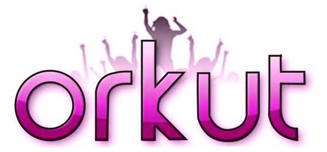 Orkut .