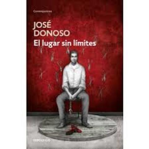1966 -EL LUGAR SIN LÍMITE –JOSÉ DONOSO
