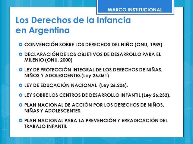 RECTIFICACIÓN DE LOS NIÑOS COMO SUJETOS DE DERECHO. ARGENTINA: 1990