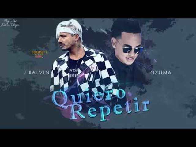 quiero repetir ft j balvin