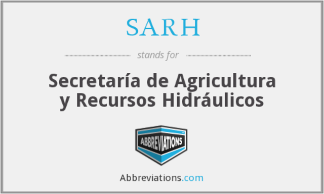 SECRETARIA AGRICULTURA Y RECURSOS HIDRAULICOS