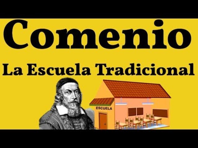 Juan Amos Comenio establece el método de enseñanza para las escuelas tracicionales.