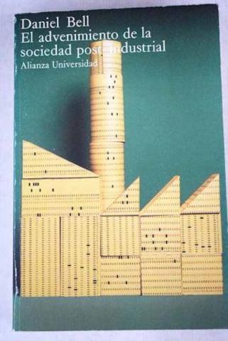 El advenimiento de la sociedad post-industrial