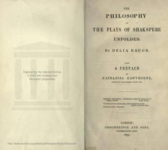 Delia Bacon: First to publicize the Question of Shakespeare's Authorship.